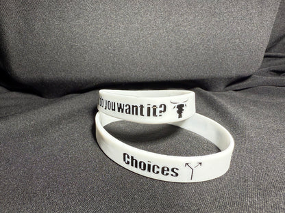 One Red and One White Choices wristband.